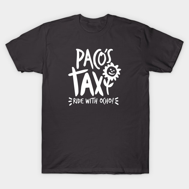 Paco's Taxi (White on Asphalt) T-Shirt by jepegdesign